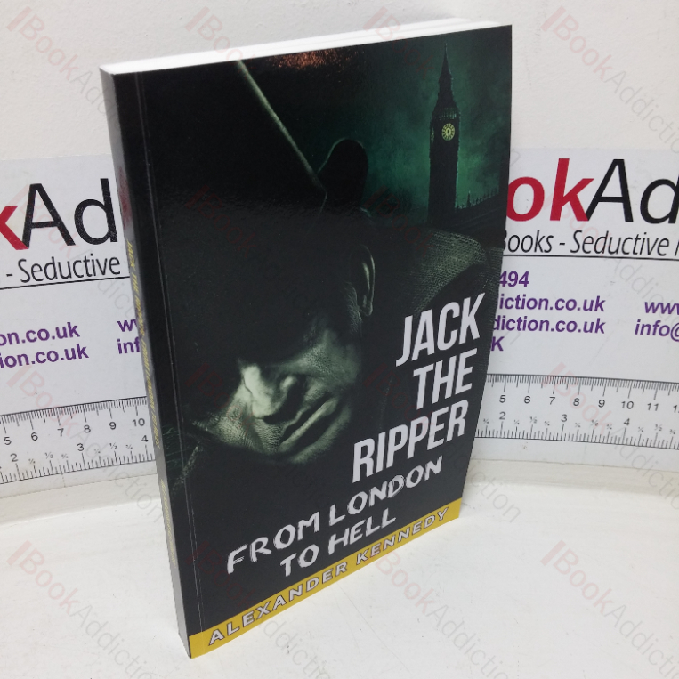 Jack the Ripper: From London to Hell