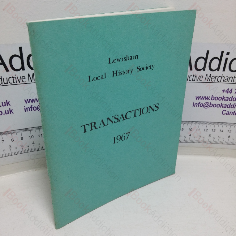 Transactions, Lewisham Local History Society, 1967