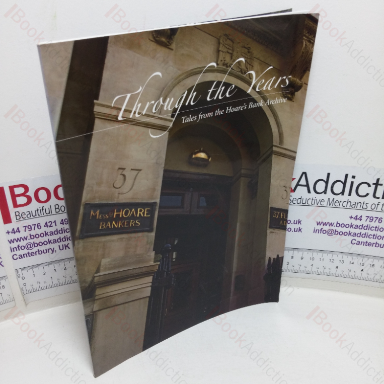 Through the Years: Tales from the Hoare’s Bank Archives