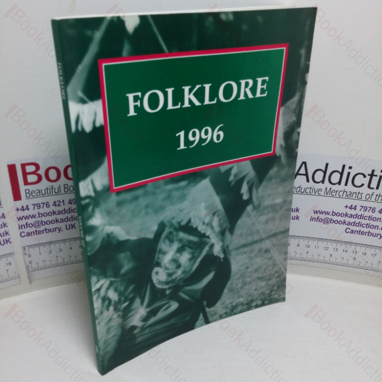 Folklore: Volume 107 (1996) (Journal of the Folklore Society)