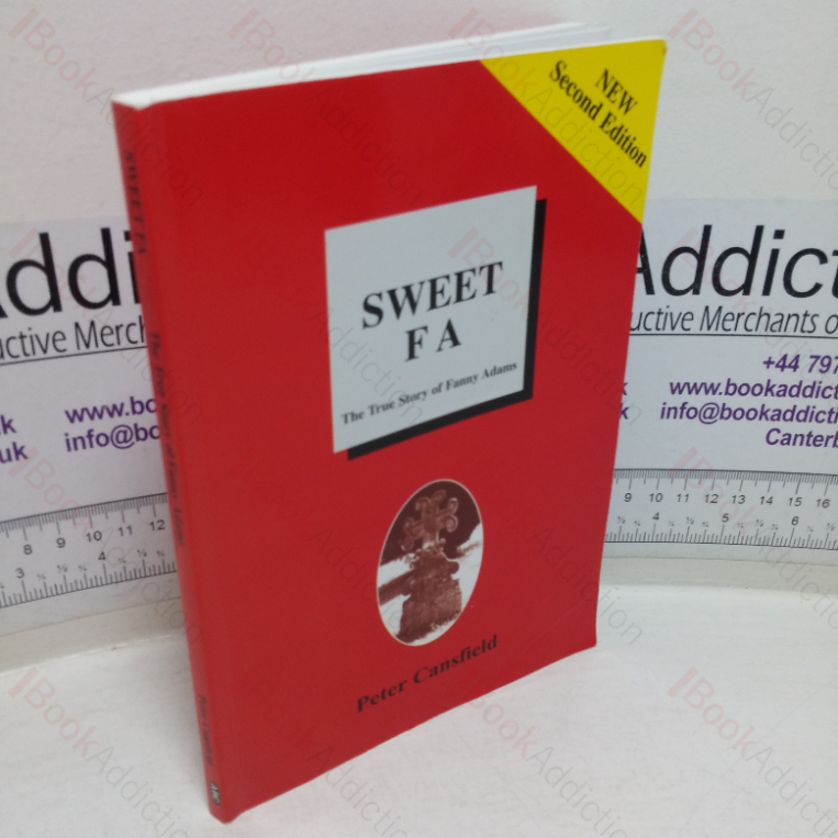 Sweet FA: The True Story of Sweet Fanny Adams