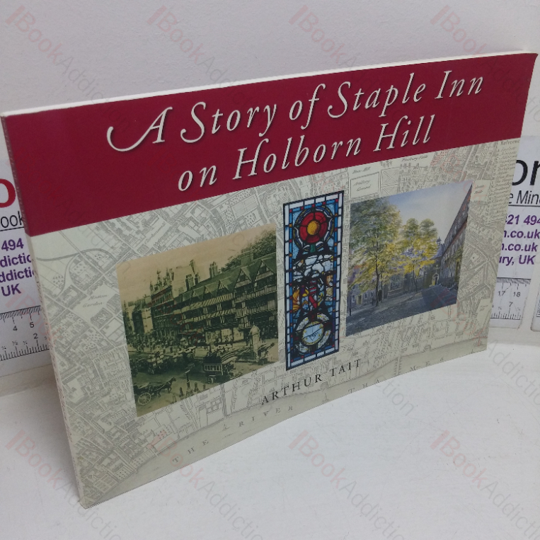 A Story of Staple Inn on Holborn Hill
