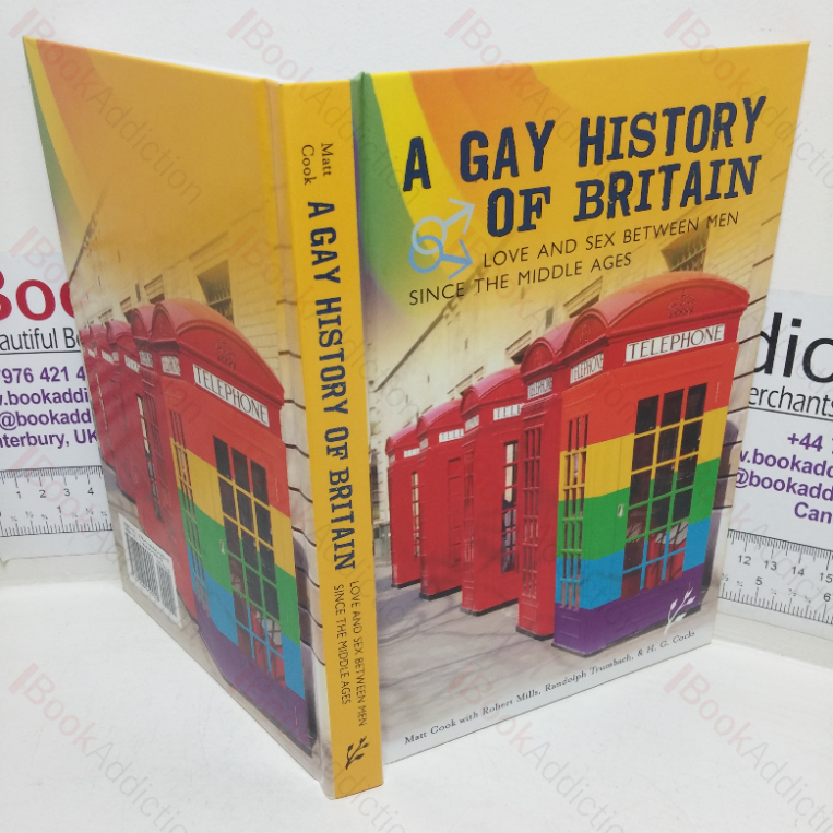 A Gay History of Britain: Love and Sex Between Men Since the Middle Ages