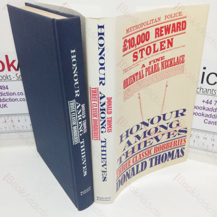 Honour Among Thieves: Three Classic Robberies