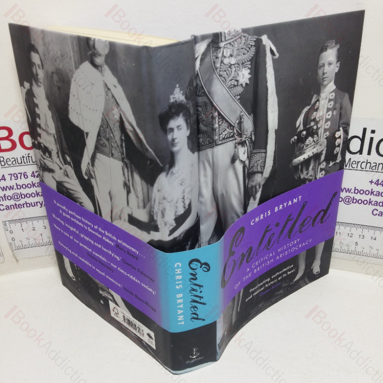 Entitled: A Critical History of the British Aristocracy