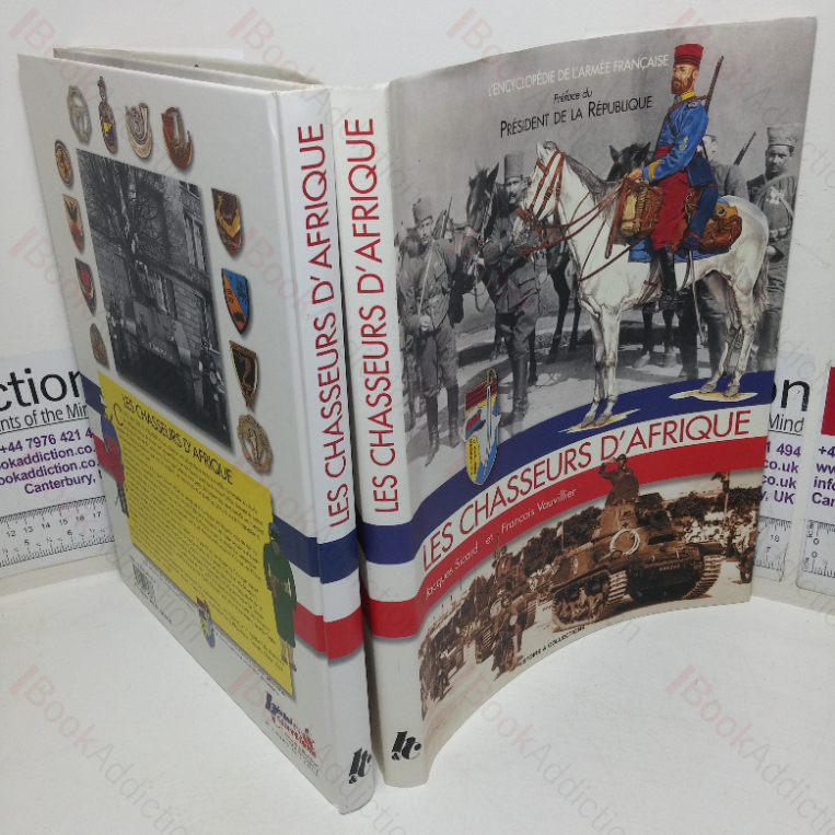 Les Chasseurs d’Afrique (L’Encyclopedie de L’Armee Francaise series)