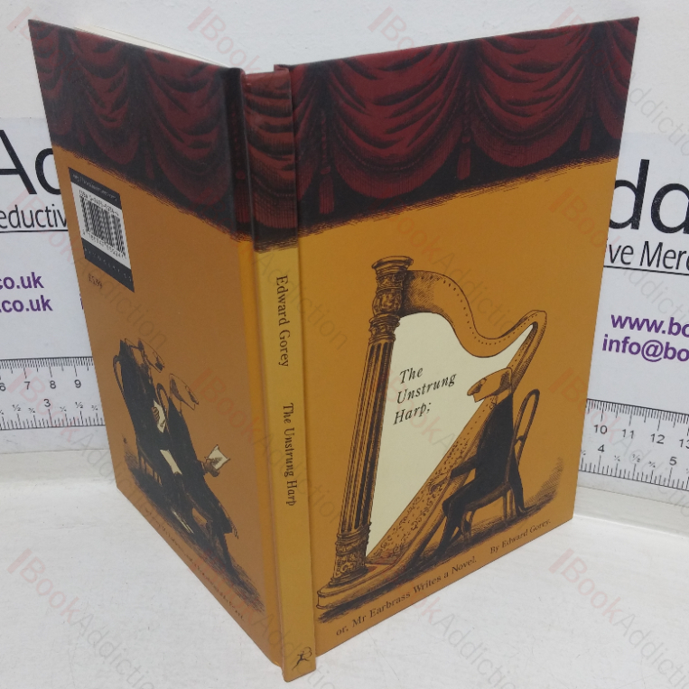 The Unstrung Harp; Or, Mr Earbrass Writes a Novel
