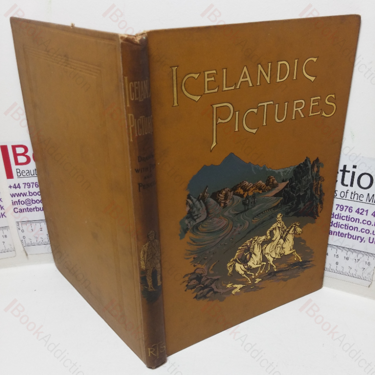 Icelandic Pictures: Drawn with Pen and Pencil