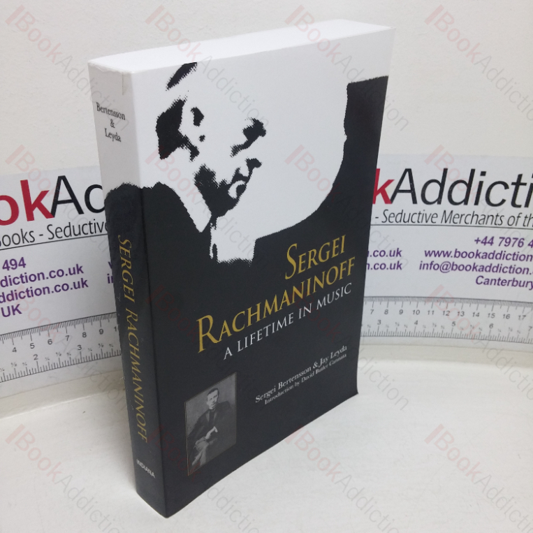 Sergei Rachmaninoff: A Lifetime in Music (Russian Music Studies)