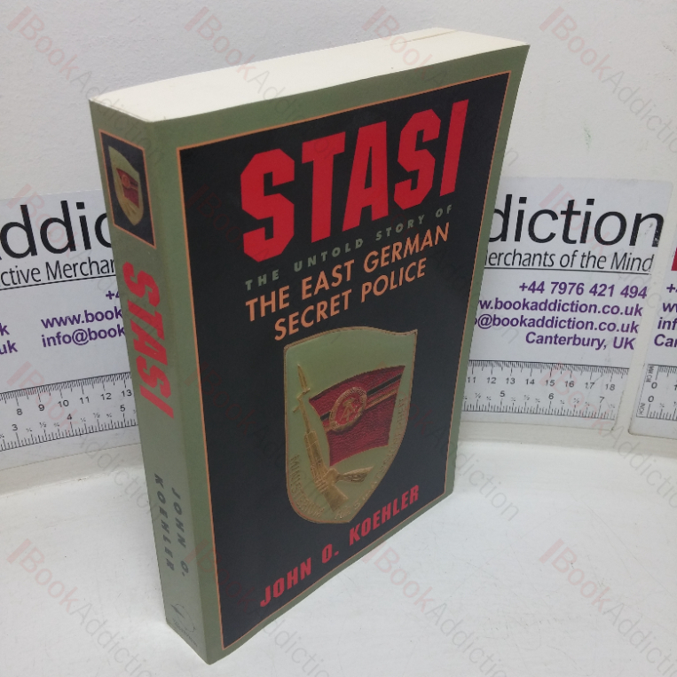Stasi: The Untold Story of the East German Secret Police