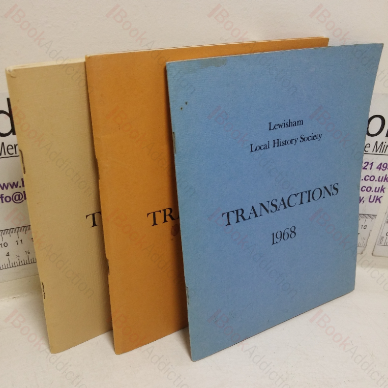Lewisham Local History Society, Transactions 1968, 1969 and 1970 (Three Volumes)