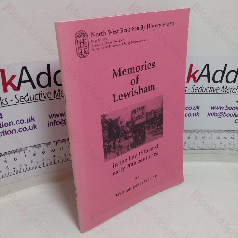 Memories of Lewisham in the Late 19th and Early 20th Centuries