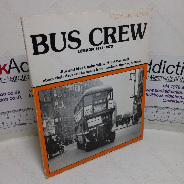 Bus Crew London, 1924-1970 (Recollections Oral History series)