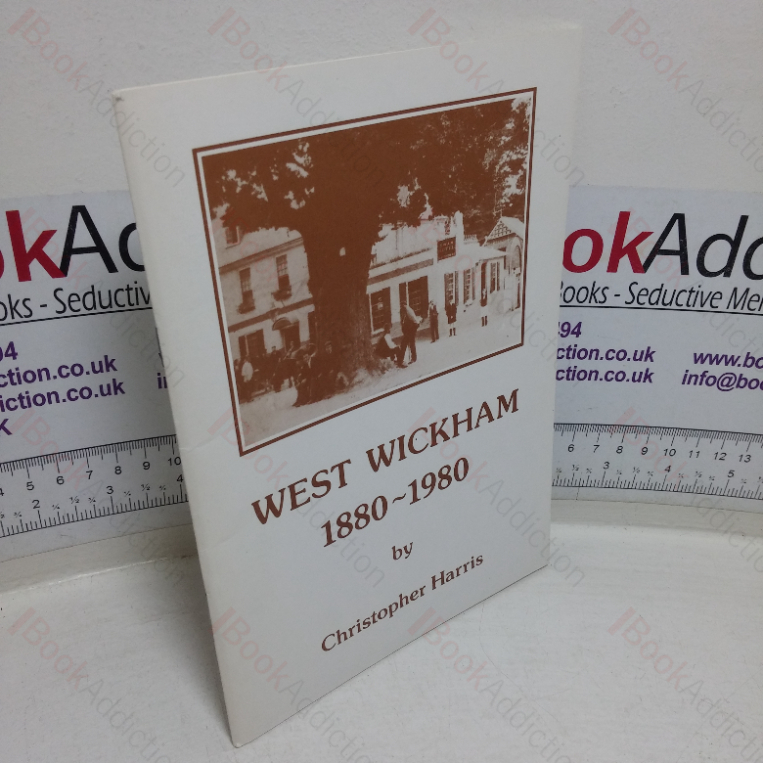 West Wickham, 1880-1980