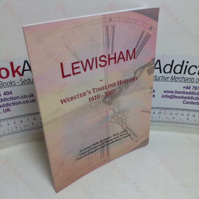 Lewisham: Webster’s Timeline History, 1610-2007