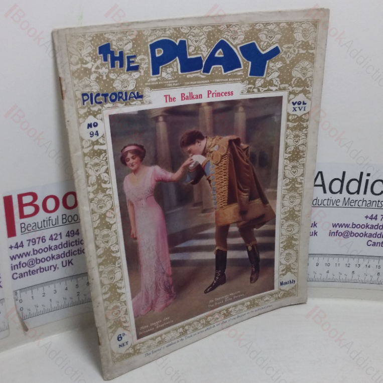 The Play-Pictorial – The Balkan Princess (Play-Pictorial: Illustrated Monthly Journal, No. 94)