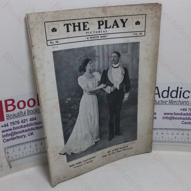 The Play-Pictorial – A White Man (Play-Pictorial: Illustrated Monthly Journal, No. 66)