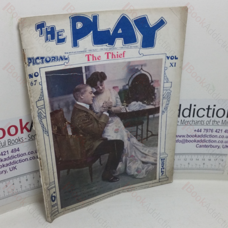 The Play-Pictorial – The Thief (Play-Pictorial: Illustrated Monthly Journal, No. 67)