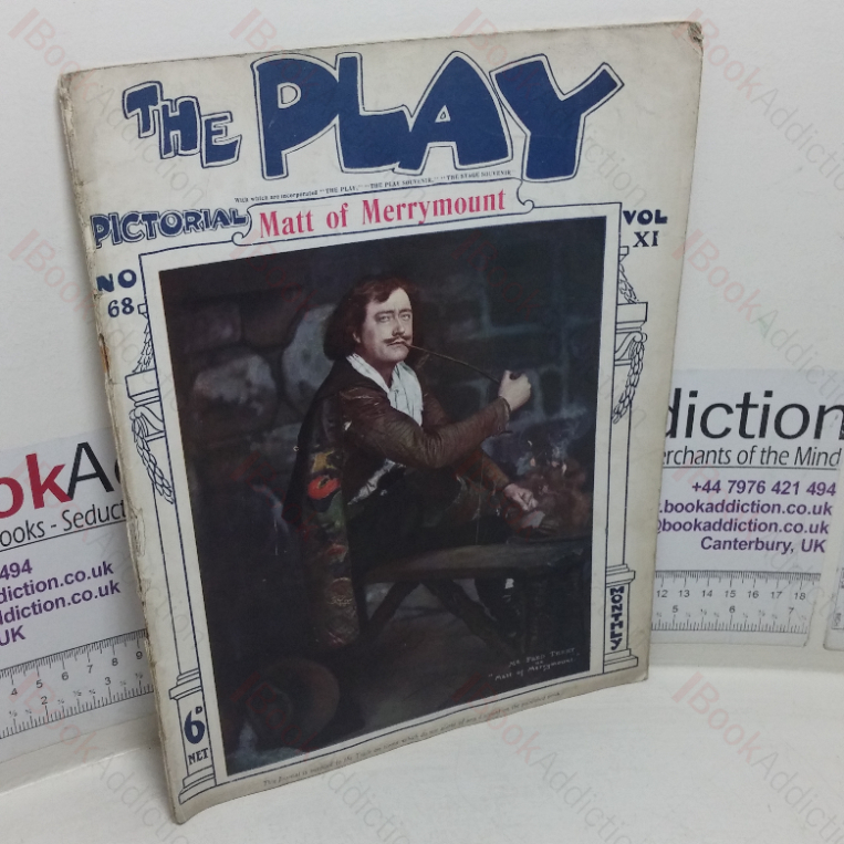 The Play-Pictorial – Matt of Merrymount (Play-Pictorial: Illustrated Monthly Journal, No. 68)