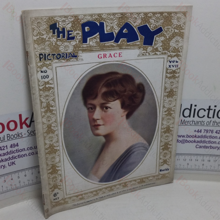 The Play-Pictorial – Grace (Play-Pictorial: Illustrated Monthly Journal, No. 100)