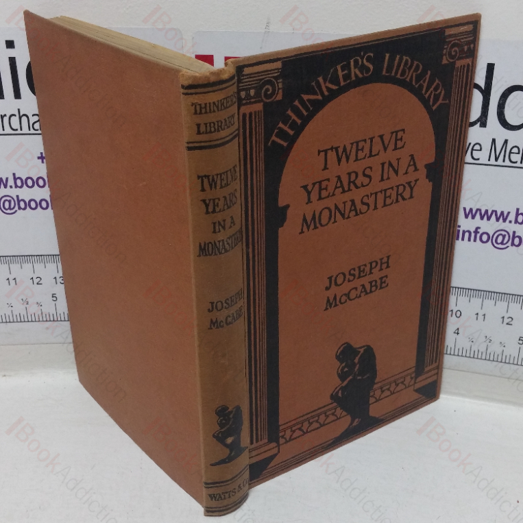 Twelve Years in a Monastery (The Thinker’s Library, No. 9)