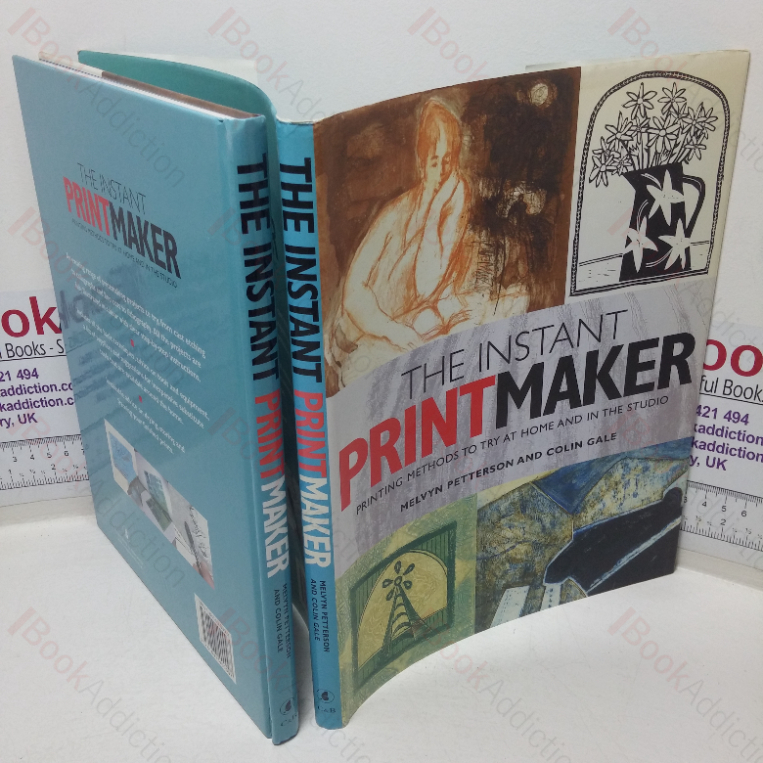 The Instant Print Maker: Printing Methods to Try at Home and in the Studio