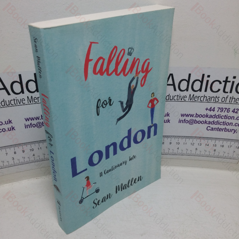 Falling for London: A Cautionary Tale