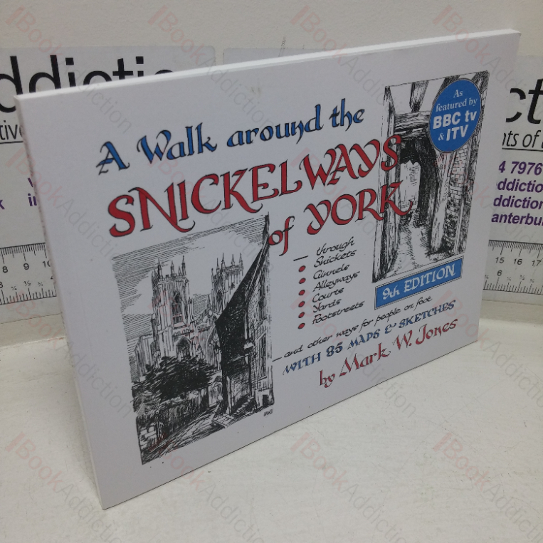 A Walk Around the Snickelways of York [Snickel Ways]