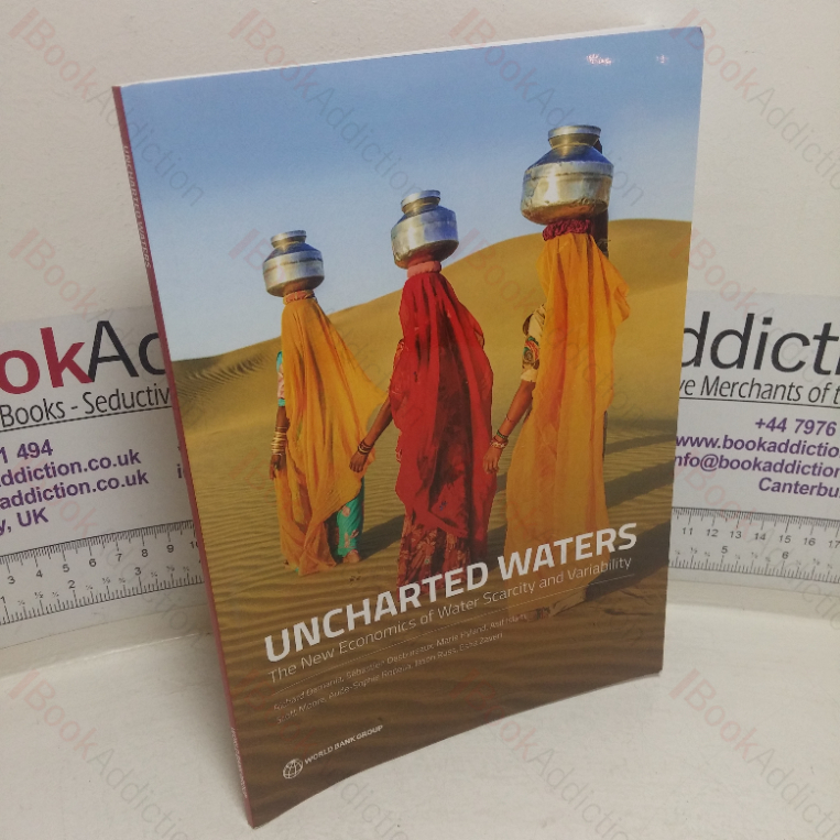 Uncharted Waters: The New Economics of Water Scarcity and Variability