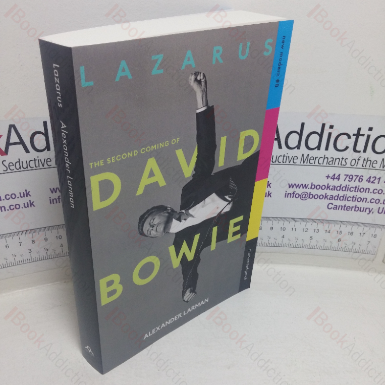 Lazarus: The Second Coming of David Bowie (Uncorrected Bound Proof)