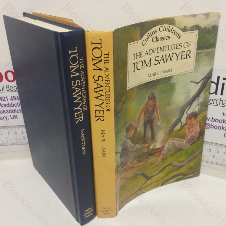 The Adventures of Tom Sawyer (Collins Children’s Classics series)