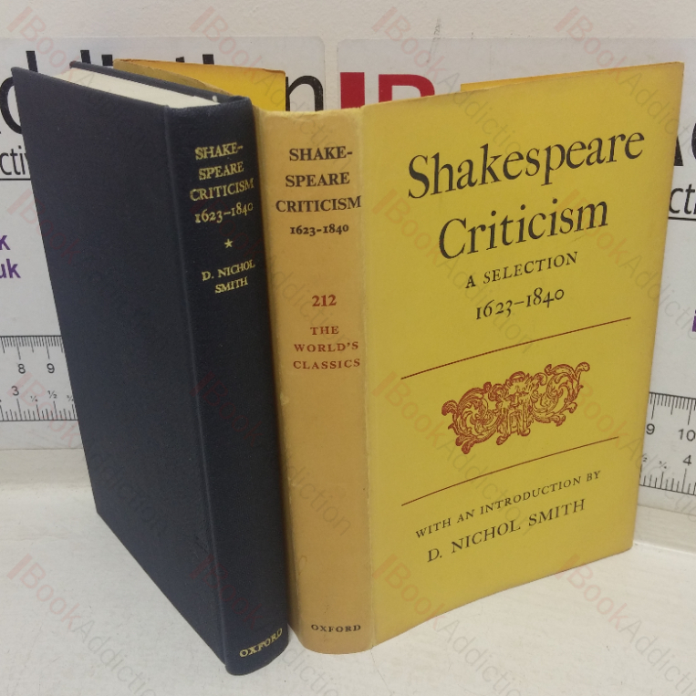 Shakespeare Criticism: A Selection, 1623-1840 (The World’s Classics series, No. 212)