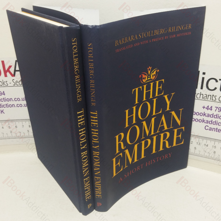 The Holy Roman Empire: A Short History