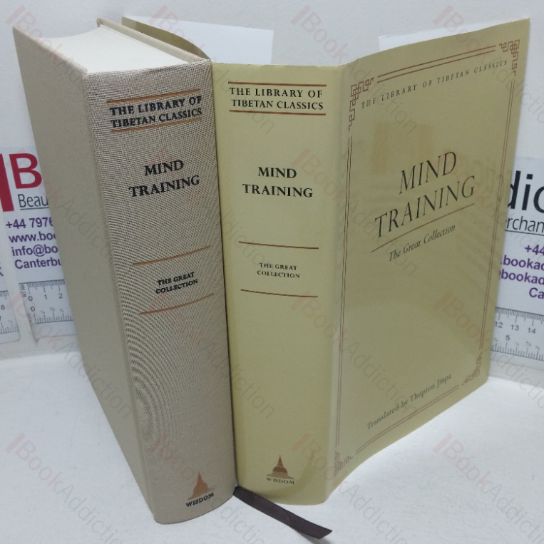 Mind Training: The Great Collection (The Library of Tibetan Classics, No. I)