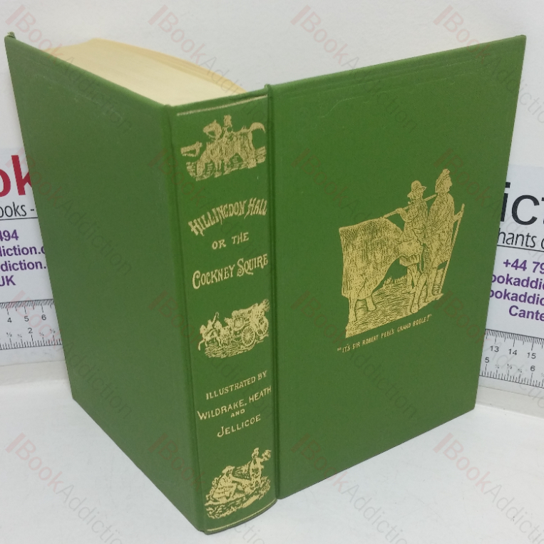 Hillingdon Hall, Or The Cockney Squire: A Tale of Country Life