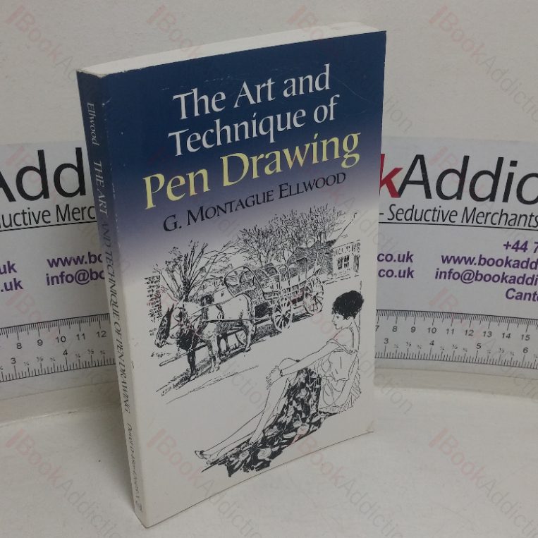 The Art and Technique of Pen Drawing
