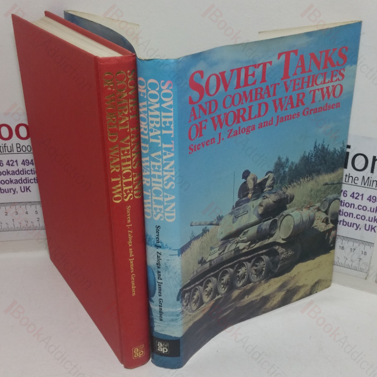Soviet Tanks and Combat Vehicles of World War Two