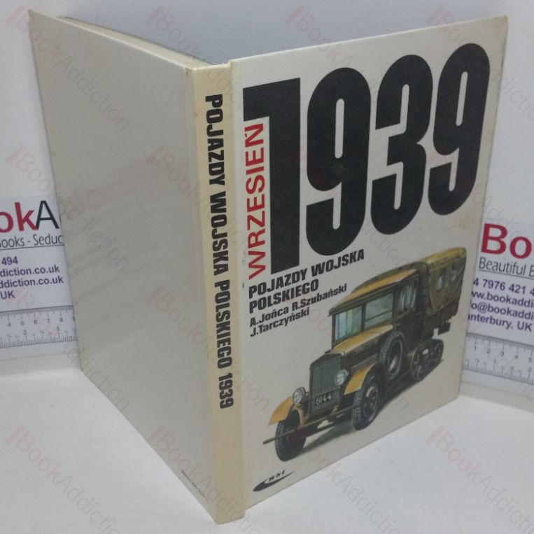 Wrzesien 1939. Pojazdy Wojska Polskiego. Barwa i bron [September 1939: Vehicles of the Polish Army, Colours and Weapons]