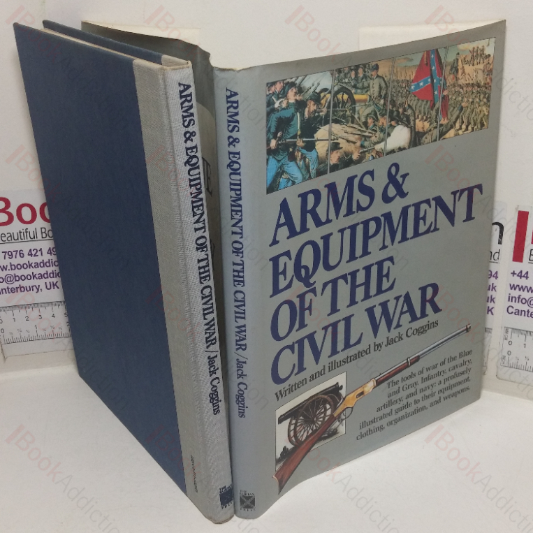Arms & Equipment of the Civil War