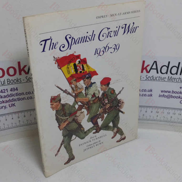 The Spanish Civil War, 1936-1939 (Men-at-Arms series)