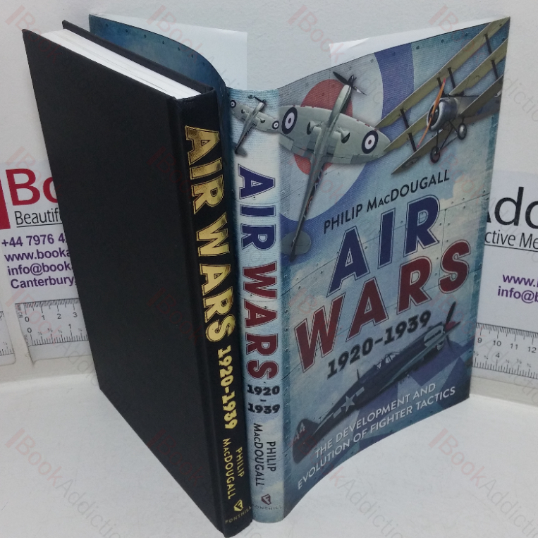 Air Wars, 1920-1939: The Development and Evolution of Fighter Tactics