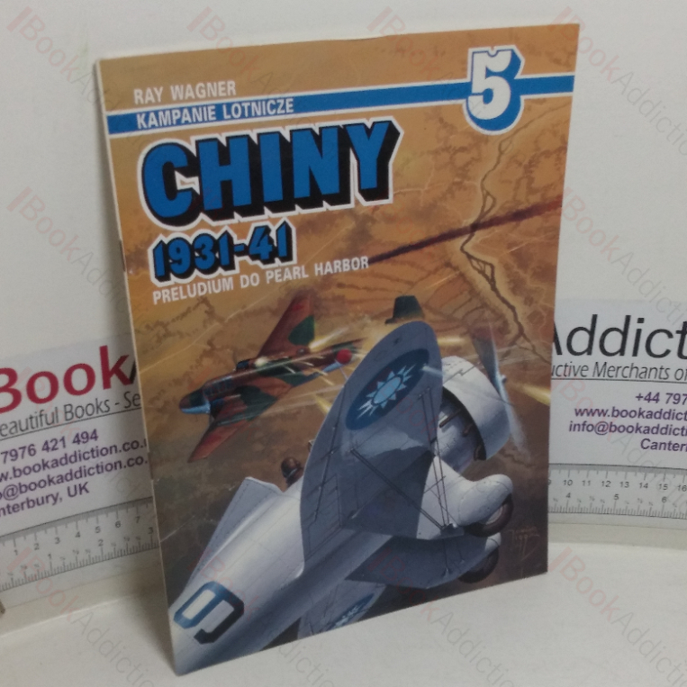 Chiny, 1931-41: Preludium do Pearl Harbor (Kampanie Lotnicze, No. 5)