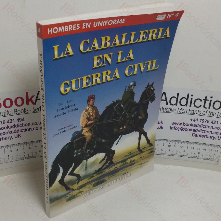 La Caballería en la Guerra Civil (Hombres en Uniforme, No. 4)