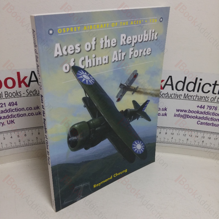 Aces of the Republic of China Air Force (Osprey Aircraft of the Aces series, No. 126)