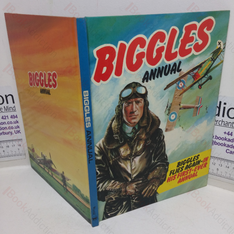 Biggles Annual: Biggles Flies Again, His First Ever Annual