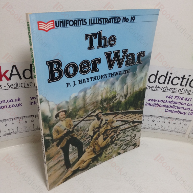 The Boer War (Uniforms Illustrated series, No. 19)