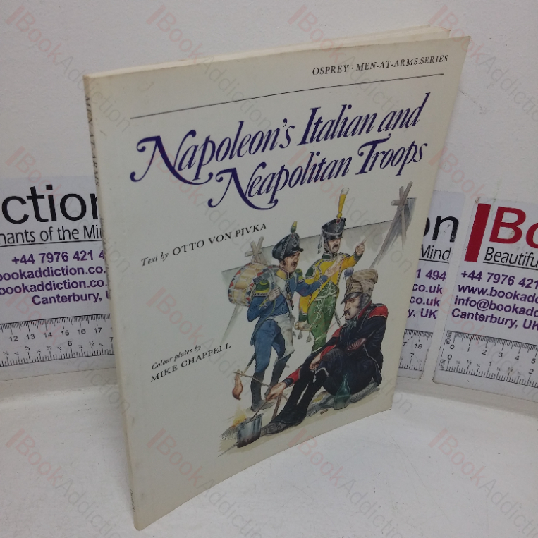 Napoleon’s Italian and Neapolitan Troops (Osprey Men-at-Arms series)