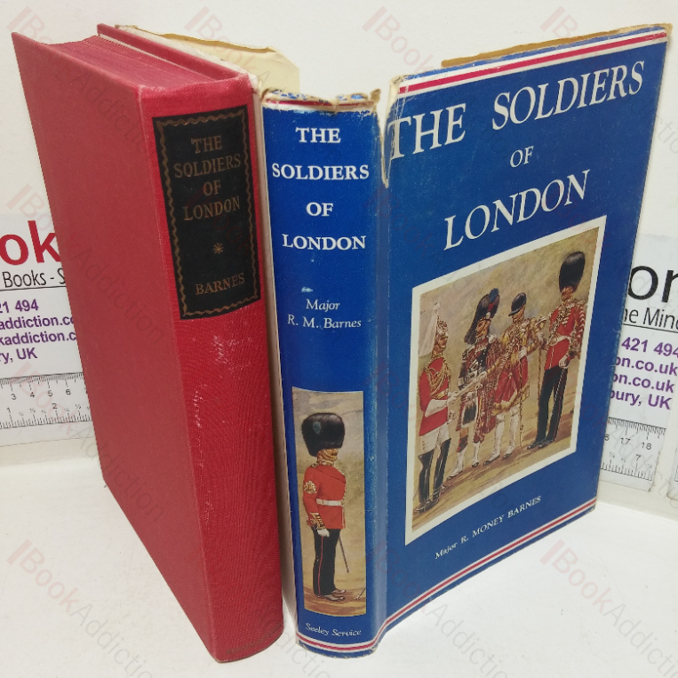The Soldiers of London (The Imperial Services Library, Volume VI)