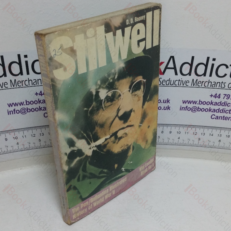 Stilwell (Ballantine’s Illustrated History of the Second World War: War Leader, No. 6)