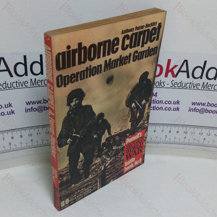 Airborne Carpet: Operation Market Garden (Purnell’s History of the Second World War: Battle Book, No. 9)
